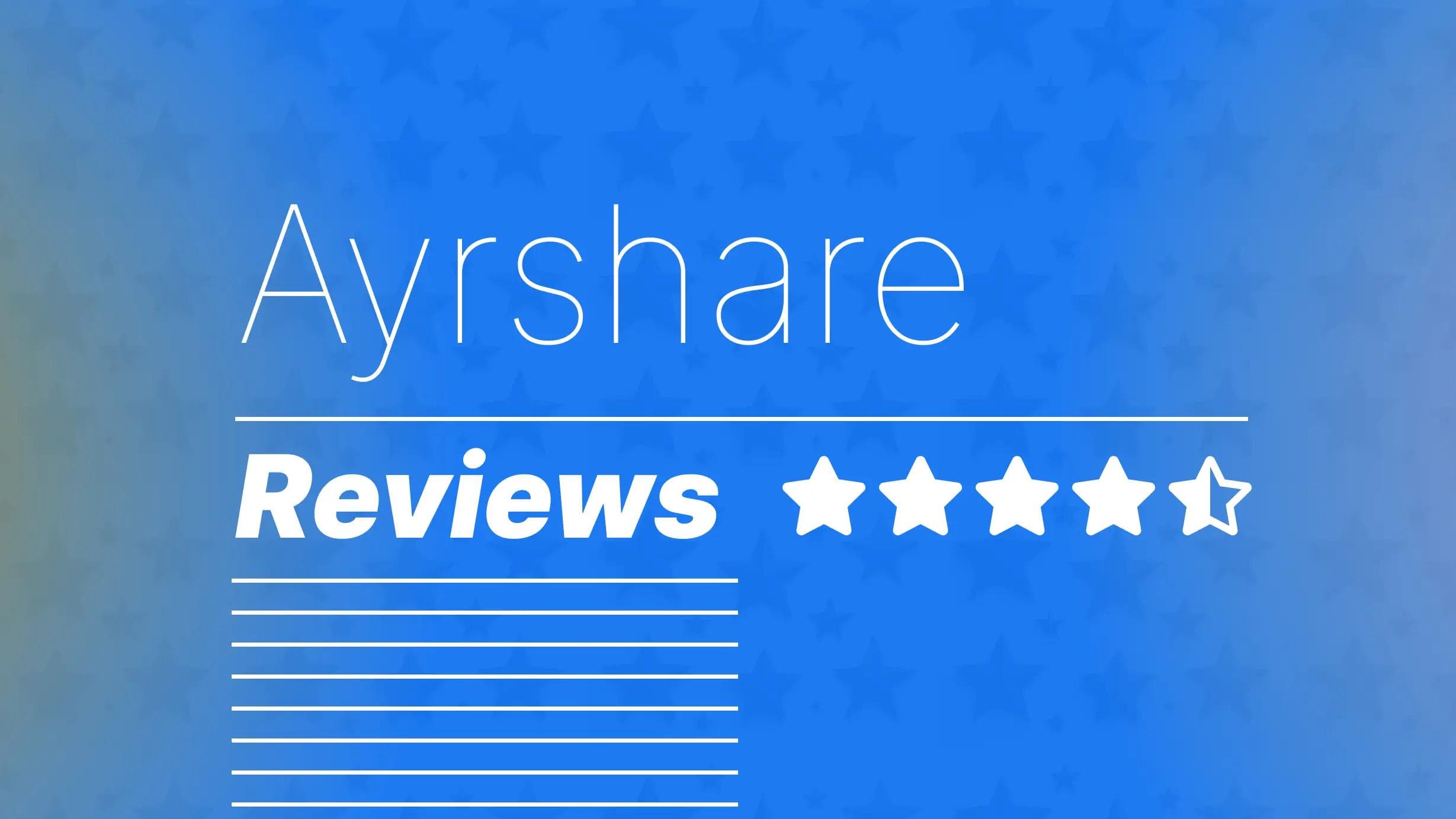 Ayrshare Reviews