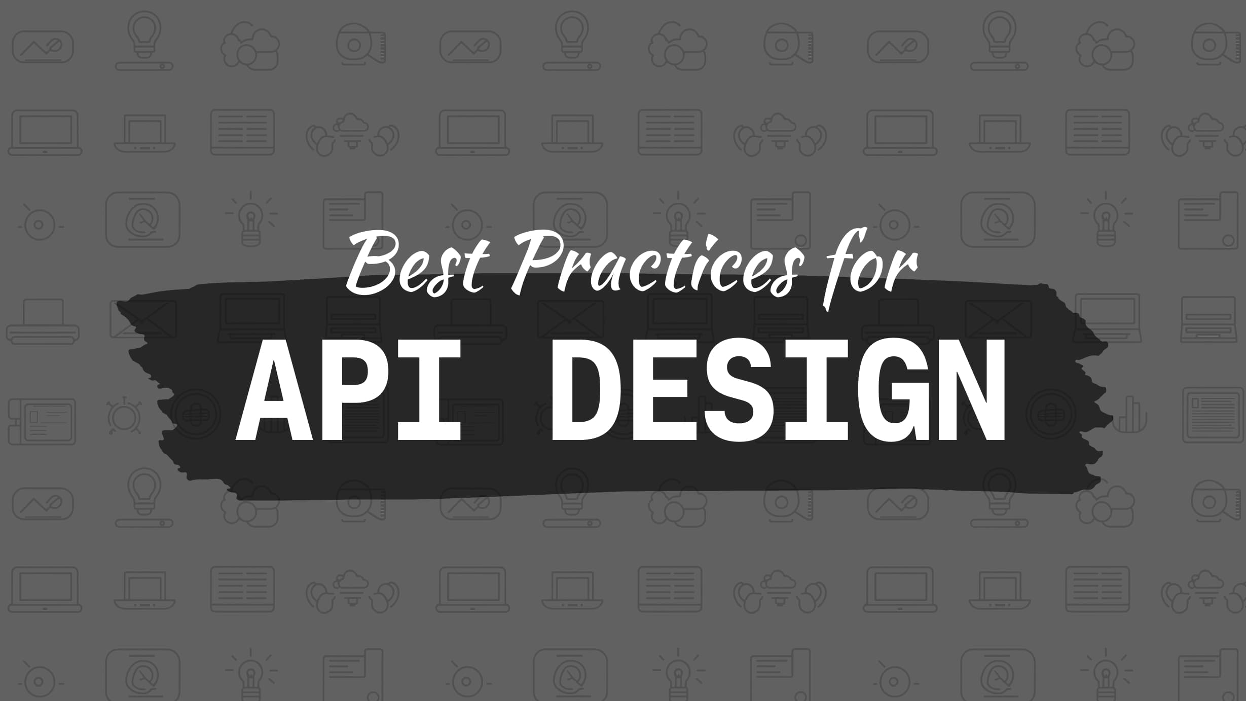 بهترین شیوه های طراحی در API