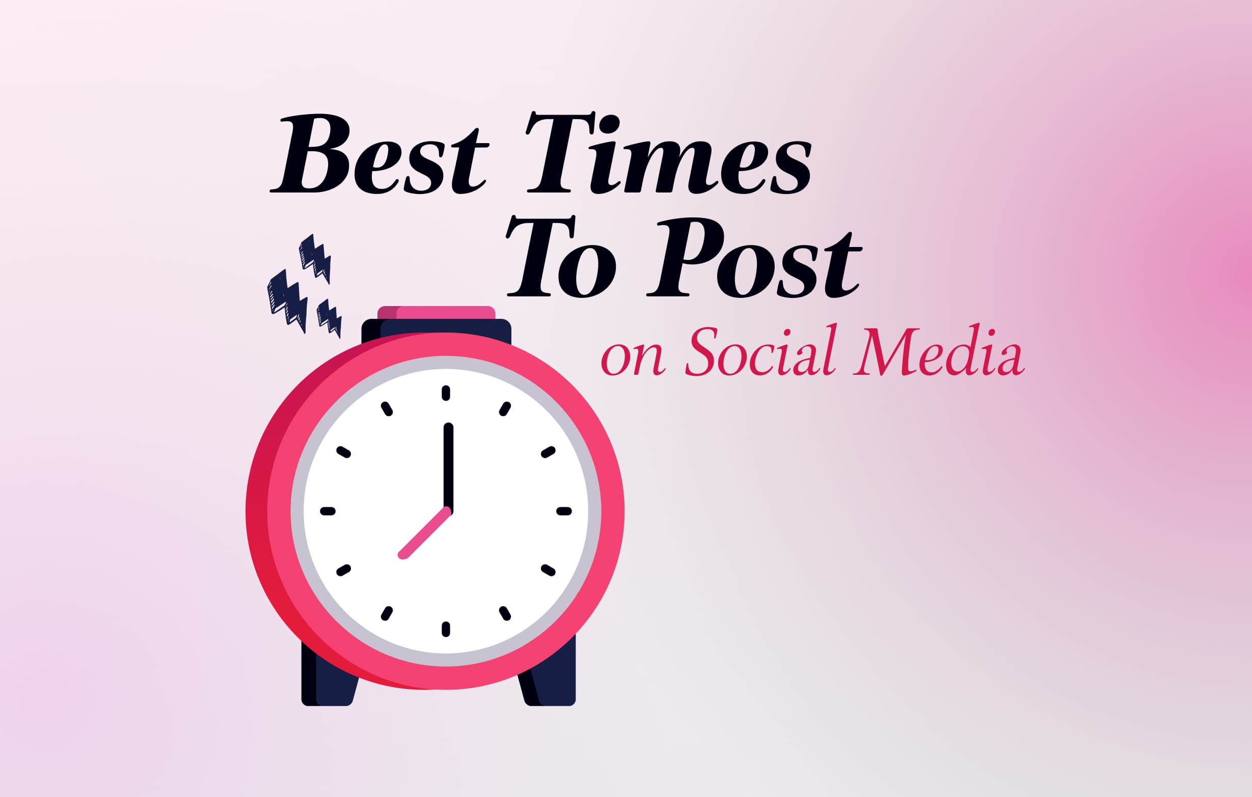 best times to post on social