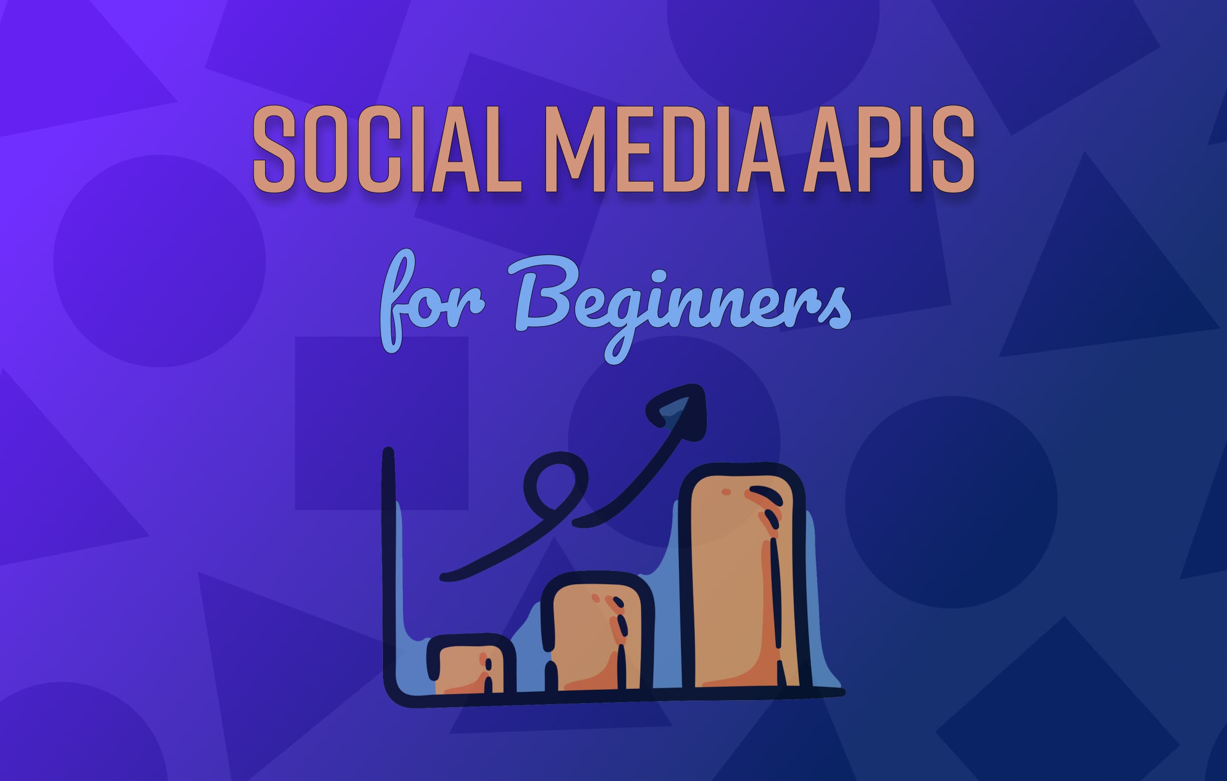 Social Media APIs for Beginners