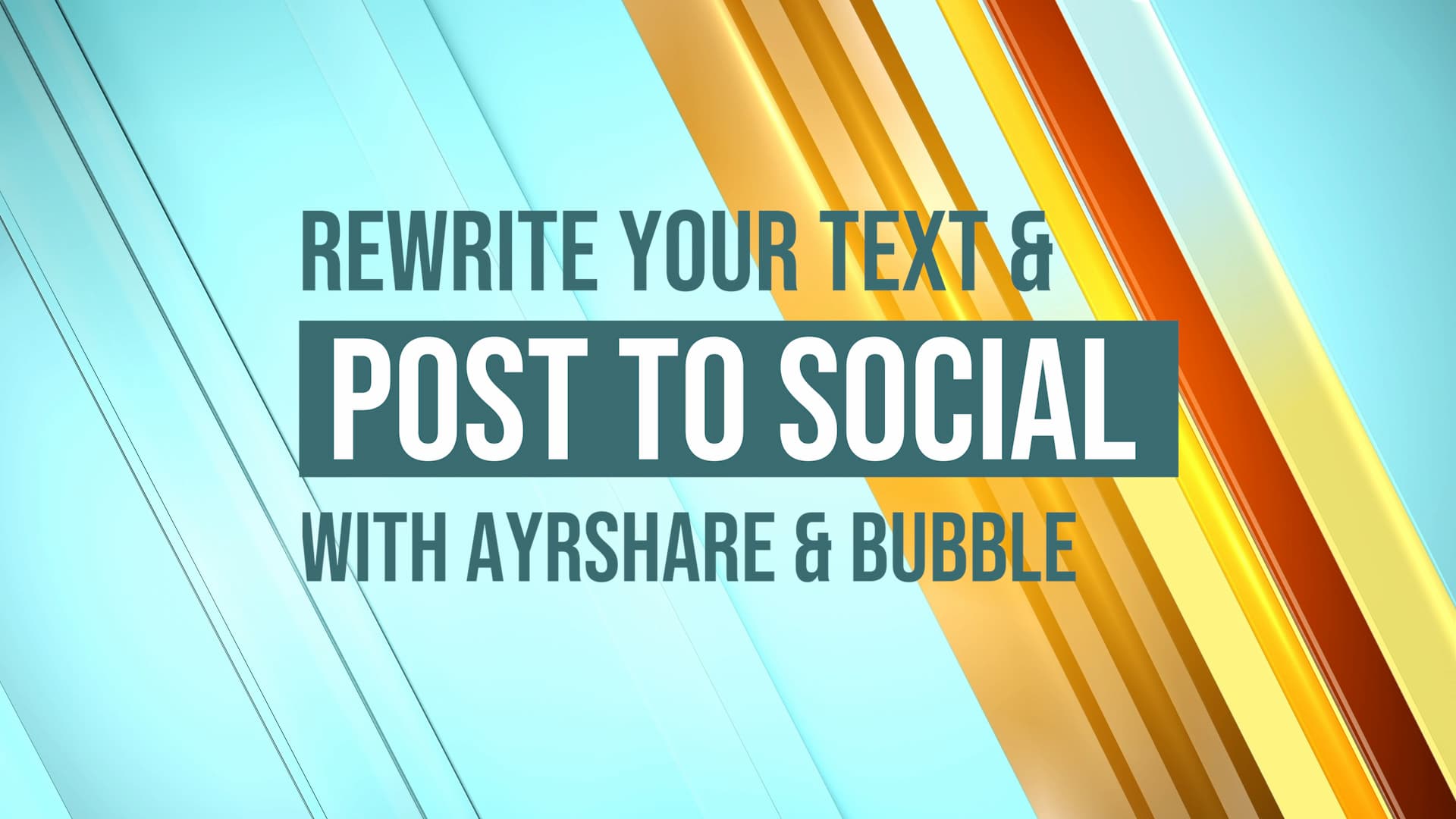Rewrite your text & post to social with ayrshare & bubble.